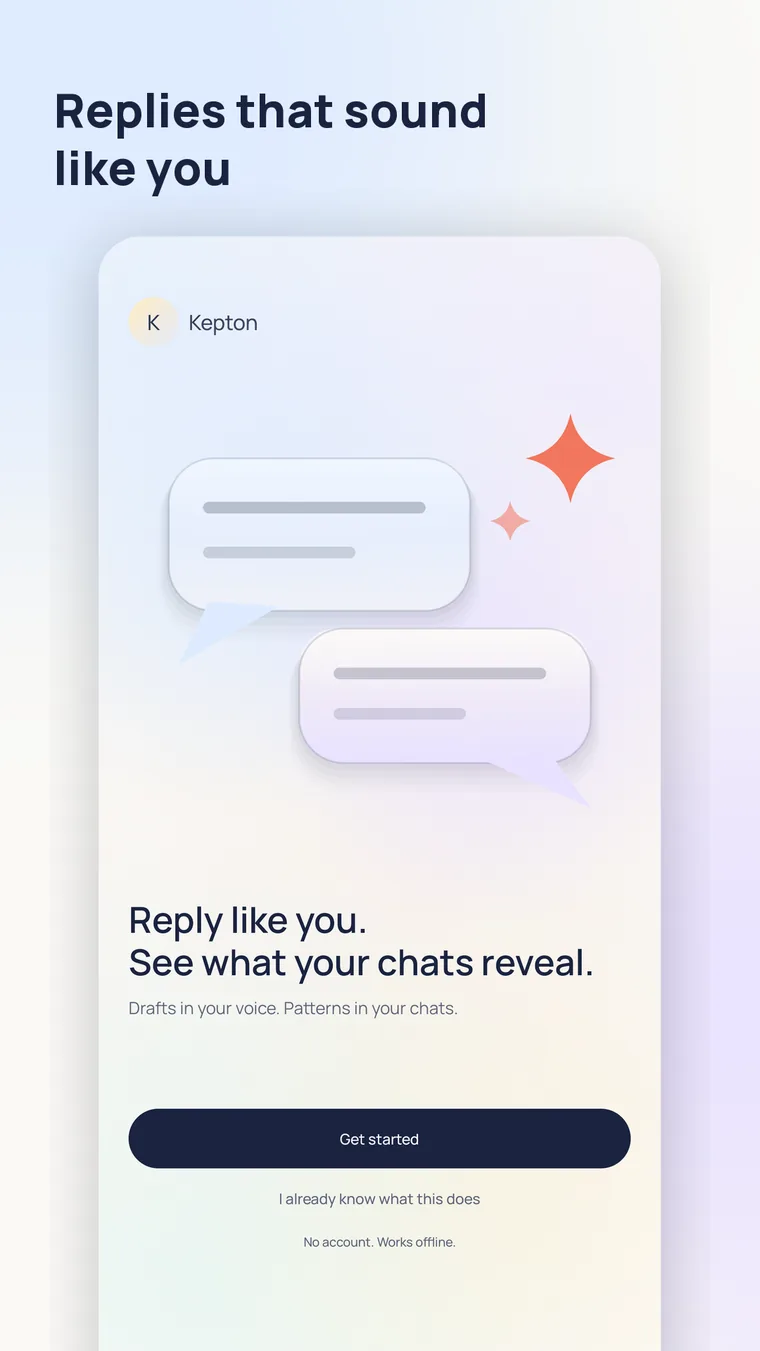 Replies that sound like you — the Kepton welcome screen.