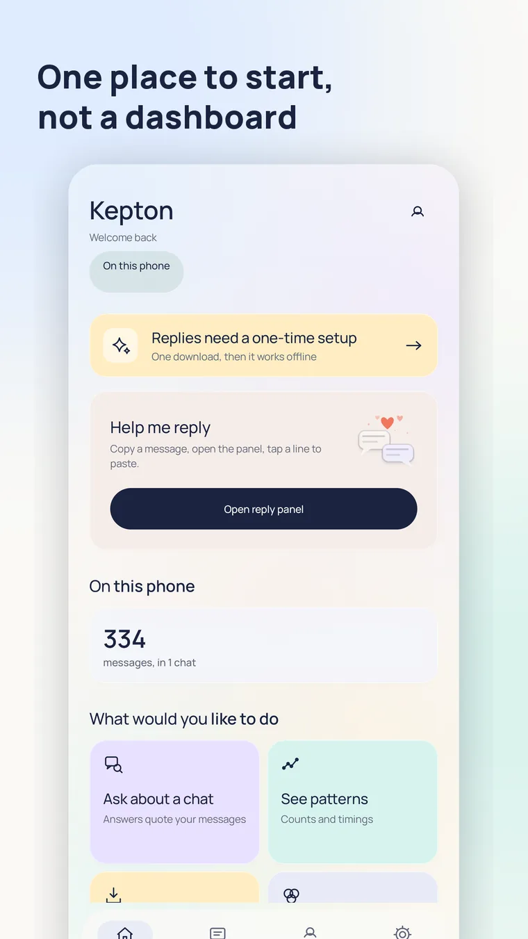 One place to start, not a dashboard — the Kepton home screen.
